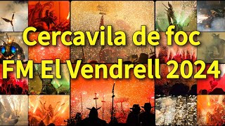 FM El Vendrell 2024 Cercavila de foc [upl. by Notsnorb]