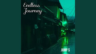 Endless Journey [upl. by Hewes]