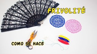 FRIVOLITÉ COMO SE HACE [upl. by Dray]