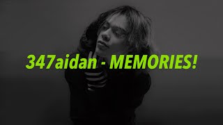 347aidan  MEMORIES 中文歌詞 翻譯 Lyrics [upl. by Greenquist]