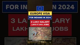 Europe Work Visa for Indians in 2024  Everything You Need europejobs shorts ytshorts [upl. by Garbers138]