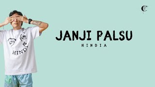 Hindia  Janji Palsu Lirik Lagu [upl. by Norej]