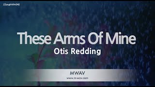 Otis ReddingThese Arms Of Mine Karaoke Version [upl. by Grubman290]