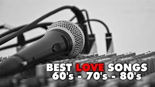 Best love songs 60s  70s  80s playlist  Romantic love songs ever [upl. by Arbmahs822]