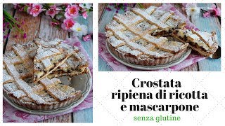 Crostata ripiena di ricotta e mascarpone [upl. by Ertsevlis517]