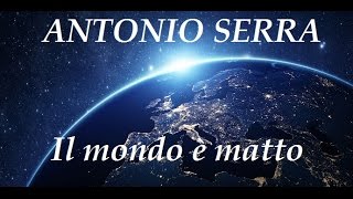 IL MONDO E MATTO [upl. by Hervey]