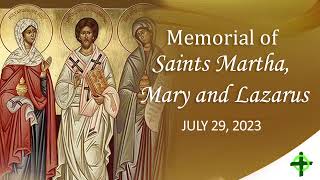 July 29 2023  Memorial of Saints Martha Mary and Lazarus with Fr Dave Concepcion [upl. by Ogren195]