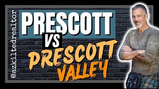 Prescott vs Prescott Valley  Whats the Difference [upl. by Azile]