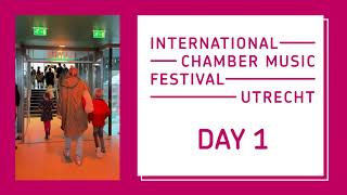 Day 1  International Chamber Music Festival Utrecht 2023 [upl. by Siravart]