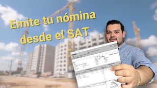 Como emitir una nomina desde el SAT versión 40 [upl. by Cressy]