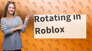 Why cant i rotate in Roblox [upl. by Annyl]