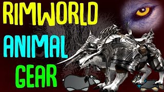 Animal Gear Armor up your animals Rimworld Mod Showcase [upl. by Weidar578]