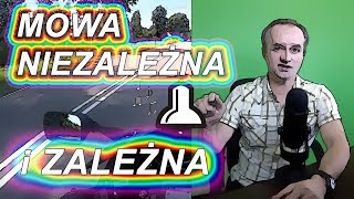 Mowa niezależna i zależna  8 język polski [upl. by Mendy]