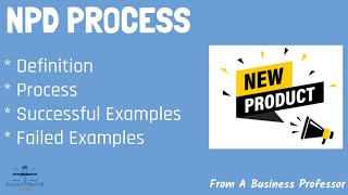 What is the New Product Development NPD Process  From A Business Professor [upl. by Richella102]