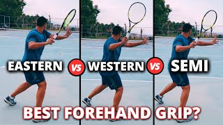 Eastern vs Western vs SemiWestern 🎾 Which Tennis Forehand Grip Is BEST For YOU [upl. by Rodrigo]