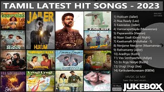 Tamil Latest Hit Songs 2023  Latest Tamil Songs  New Tamil Songs  Tamil New Songs 2023 [upl. by Savanna]