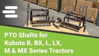 Review PTO Shafts for Kubota B BX L LX M amp MX Series Tractors  epartsshops [upl. by Louth]