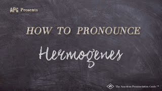 How to Pronounce Hermogenes Real Life Examples [upl. by Brandi]