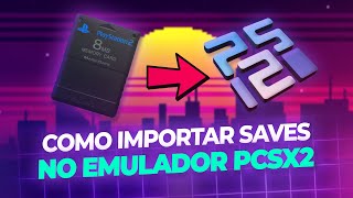 COMO PASSAR SAVE GAMES PARA O EMULADOR PCSX2 [upl. by Caldwell]