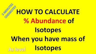 How to calculate abundance of isotopes  As Chemistry [upl. by Attiuqaj884]