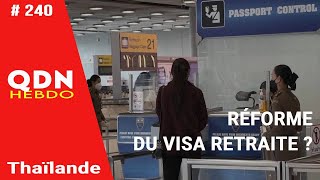 QDN 240  VISA RETRAITE  une réforme à venir   06082023 [upl. by Snahc]