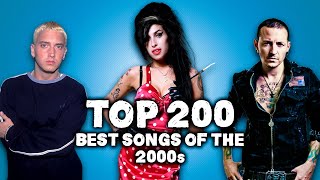 Top 200 Best Songs of the 2000s [upl. by Woothen]