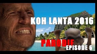 Koh Lanta 2016  Episode 6 résumé en 5mn  Parodie [upl. by Ogawa]