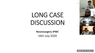 Long Cases Parasagittal Meningioma Basilar Invagination 16th July 2020 [upl. by Annelise]