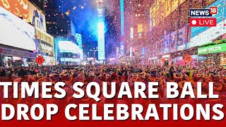 Times Square Live  Watch LIVE The New Year’s Eve 2024 Ball Drop And Festive Performances  N18L [upl. by Leduar697]