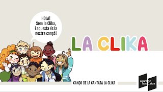 LA CLIKA  Cantata LA CLIKA música infantil catalana [upl. by Treharne]