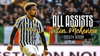 All of Weston McKennies ASSISTS in the 202324 Season [upl. by Iharas]