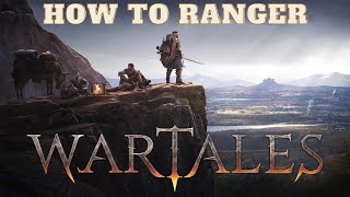 How to build a Ranger  Wartales [upl. by Filbert]