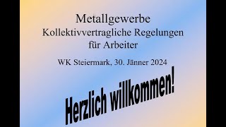 Metallgewerbe Kollektivvertragliche Regelungen für Arbeiter [upl. by Lamahj199]