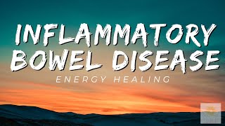 Inflammatory Bowel Disease IBD Energy Healing  Healing at Hand [upl. by Nema639]