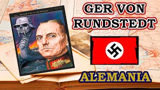 GERD VON RUNDSTEDT quotEl ÚLTIMO CONQUISTADOR DE UCRANIAquot  Generales en guerra Segunda Guerra Mundial [upl. by Ssidnac]