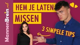 Hem je laten missen 3 tips om hem jou te laten missen voor het te laat is [upl. by Cattier]