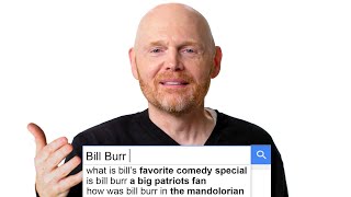 Bill Burr Answers The Webs Most Searched Questions  WIRED [upl. by Ona]