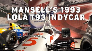 NIGEL MANSELLS LOLA T93 INDYCAR UP CLOSE  Silverstone Museum Vodcast ep 4 [upl. by Ajan487]