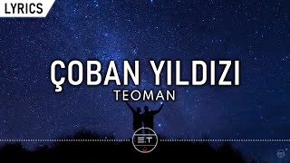 Teoman  Çoban Yıldızı SözleriLyrics [upl. by Ecneret471]