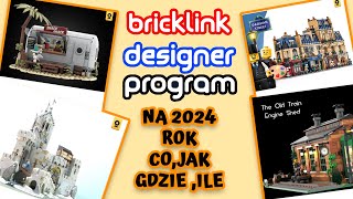 BRICKLINK DESIGNER PROGRAM 2024 WSZYSTKO CO TRZEBA WIEDZIEĆ W 2024 ROKU [upl. by Ophelia837]