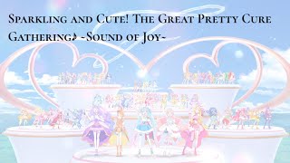 Precure  Sparkling and Cute The Great PreCure Gathering♪ Sound of Joy KanRomEng [upl. by Igig255]