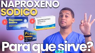 NAPROXENO SODICO PARA QUE SIRVE  3 COSAS [upl. by Ycniuqal]