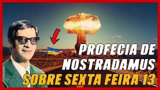 A Sombria Profecia de Nostradamus Sobre a SextaFeira 13 de Setembro O Que Está Por Vir [upl. by Kahler]