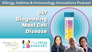 How to Diagnose Mast Cell Disease [upl. by Mosnar278]