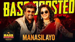 ManasilayoBass Boosted RajinikanthAnirudhManju WarrierExtreme Bass Nation [upl. by Sothena]