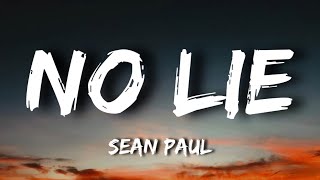 Sean Paul  No Lie Lyrics Ft Dua Lipa [upl. by Atikram88]