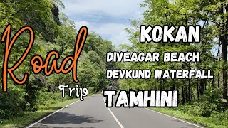 Kokan Road trip  Tamhini ghat  devkund waterfall  diveagar beach [upl. by Jabe]