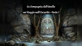 Il Signore degli Anelli Audiolibro  La Compagnia dellAnello  LIBRO II  Capitolo 4  Parte 1 [upl. by Trudey]