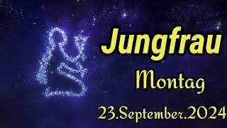 JUNGFRAU Horoskop heute Montag 23 SEPTEMBER 2024 ♍ [upl. by Tay]