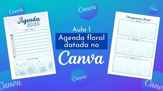 Criação de Paginas Iniciais para agenda com o Canva  Aula 1 [upl. by Zile]